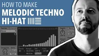 HOW TO MAKE MELODIC TECHNO HI-HAT | ABLETON LIVE