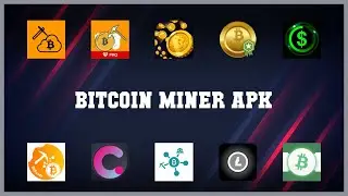 Top 10 Bitcoin Miner Apk Android Apps