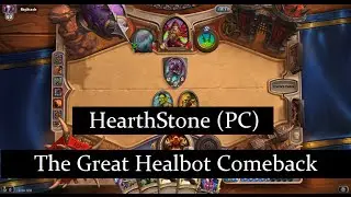 Hearthstone: The Great Healbot Comeback