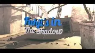 Dualtage : Fuhji's in the Shadow ! [SICK]