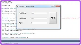 C# MySQL - How To Use MySQL Stored Procedure In Your C# Program [ with source code ]