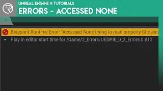 Unreal Engine 4 SnackSize - Solving Errors - Accessed None