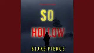 Chapter 06 - So Hollow (A Faith Bold Fbi Suspense Thriller&mdash;Book Seventeen)
