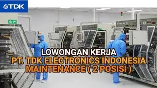 Loker PT TDK Electronics Indonesia Batam Panbil Industri hari ini ( 2 Posisi ) Muka Kuning