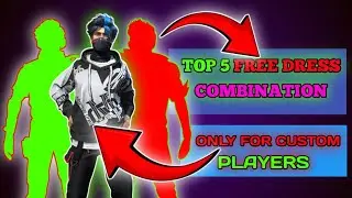 Top 5 Best FREE DRESS COMBINATION 🔥 only for custom players 🔥 (BR and CS)