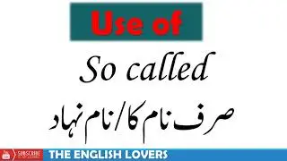 Use of so called  | English Grammar Sentence Structure |  | Urdu | Hindi