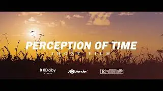 PERCEPTION OF TIME - Blender short film