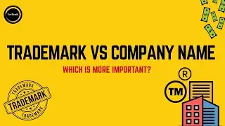 Trademark vs Company Name: Which Is More Important? (With Famous Brand Examples)