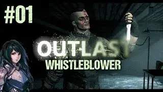 Let's play Outlast: Whistleblower DLC [Hard] (PS4) - Gory prequel! #01