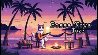 Bossa Nova Jazz for Serene Evenings: Unwind & Relax with Soothing Beats