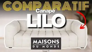 Avis canapé LILO Maisons du Monde : 2 places, 3/4 places ou angle… attention au piège - Canapé TV