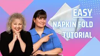 Napkin Fold Tutorial | DIY: How to Fold a Paper Dinner Napkin