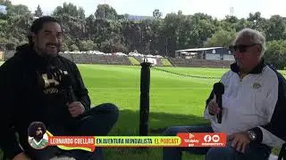 NO EXISTE CONTINUIDAD EN LA SELECCIÓN MEXICANA | LEO CUÉLLAR | AVENTURA MUNDIALISTA