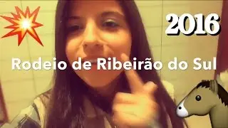 Rodeio de Ribeirão do Sul - Daily Vlog