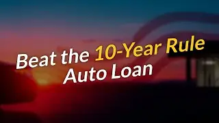 5 Steps to Beat the 10-Year Auto Loan Barrier 🚗💰