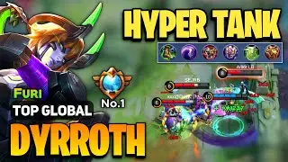 SUPREME Dyrroth Hyper Tank Build [ Top Global Dyrroth Best Build ] Furi. - Mobile Legends