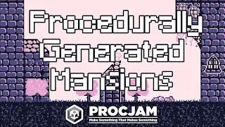 Mansion Generator | ProcJam 2021 Dev Log