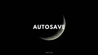 Artvr - AUTOSAVE 2 (prod. Robert Tar)