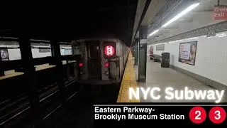 Flatbush Ave and New Lots Ave bound 2 and 3 trains at Eastern Parkway-Brooklyn Museum