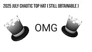 Chaotic top hat 2025 July🔥( working )🔥