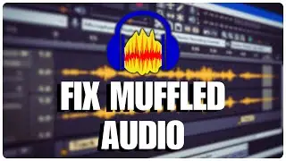 How to Fix Muffled Voice in Audacity 2025?