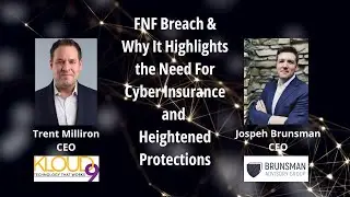 FNF Cyberattack Breach & Why It Highlights the Need For Cyber Insurance and Heightened Protections