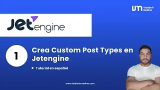 Crear Custom Post Types en Jetengine paso a paso en espa&ntilde;ol - WordPress