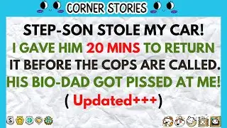 Step-son stole my car I gave him 20 mins to return it before the cops are called! His dad is pissed!