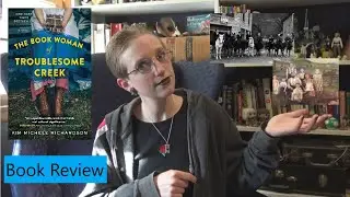 The Book Woman of Troublesome Creek ~ Book Review ~ LIGHT spoilers