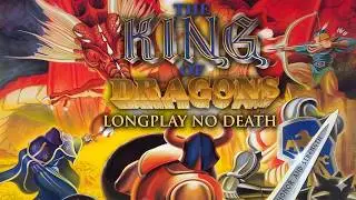 The King of Dragons •  Longplay, No Death • HD 60FPS