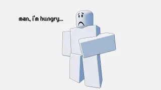 im so hungry i could eat a horse | Roblox Animation
