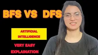 Difference between BFS and DFS in Artificial Intelligence