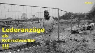 Lederjacke Lederhose und einen Schwei&szlig;schirm Schwei&szlig;helm f&uuml;r den Schutz als Rohrschwei&szlig;er YT Video
