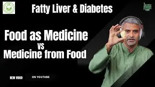 Fatty Liver, Diabetes and Jackfruit Flour: Food as Medicine Vs Medicine from Food