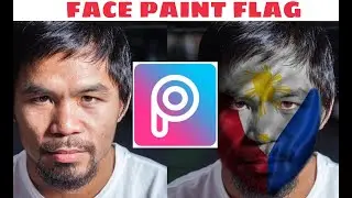 Flag Paint on Face Manipulation | PicsArt Editing Tutorial Many Pacquiao | Tagalog