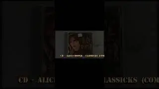 CD - Alice Cooper - Classicks Compilation CD #alicecooper #compactdisc #merch #collection #rocknroll