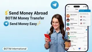 How to Transfer Money Internationally Using BOTIM App
