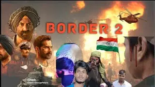 Border 2 Full Movie in hindi /Sunny Deol | Varun Dhawan | Diljit #boder2 #sunnyd #Border2Teaser