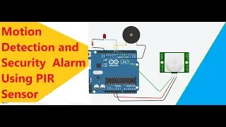 Tinkercad Arduino Circuit: Motion detection cum Security system using PIR sensor