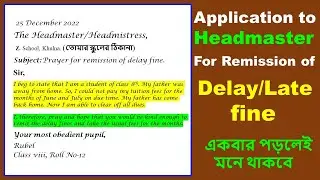 An Application to the Headmaster for Remission of Delay/Late Fine.
