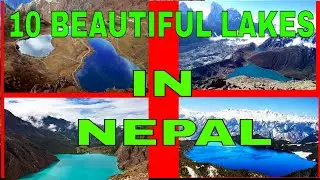 Top 10 Beautiful Lakes Of Nepal 2020