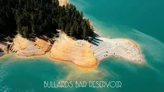 Bullards Bar Reservoir (cinematic video) | CALIFORNIA