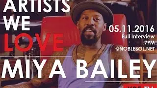 ARTIST WE LOVE featuring MIYA BAILEY