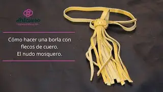 Cómo hacer una borla de flecos con cuero. El nudo Mosquero.