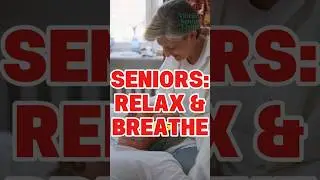 Seniors: Simple Breathing Exercise to Reduce Stress
