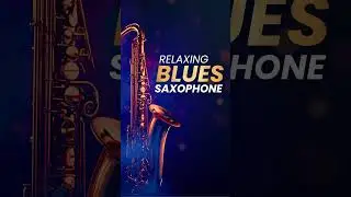 Calming Saxophone Blues - Sleep Therapy Playlist