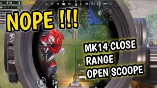 NOPE !!! CLOSE RANGE MALAH OPEN SCOOPE | SEASON 18 |PUBG MOBILE