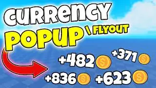 How to script CURRENCY POPUPS / flyouts in Roblox Studio!