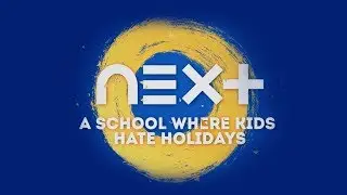 NEXT: A School Where Kids Hate Holidays