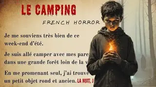 Learn French with a Scary Story | The Camping Mystery (Easy French A1- A2)
